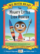 The Mighty Little Lion Hunter