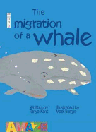 The Migration of a Whale
