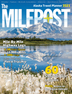 The Milepost 2021: Alaska Travel Planner