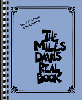 The Miles Davis Real Book: C Instruments - Davis, Miles