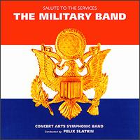 The Military Band - Felix Slatkin (conductor)