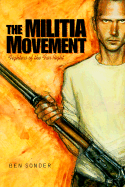 The Militia Movement: Fighters of the Far Right