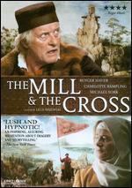The Mill & the Cross