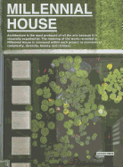 The Millennial House