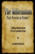 The Millennium, Past, Present or Future?