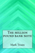 The Million Pound Bank Note