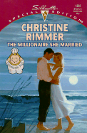 The Millionaire She Married - Rimmer, Christine