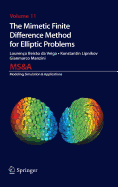 The Mimetic Finite Difference Method for Elliptic Problems