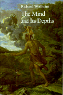 The Mind and Its Depths