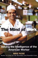 The Mind at Work: Valuing the Intelligence of the American Worker
