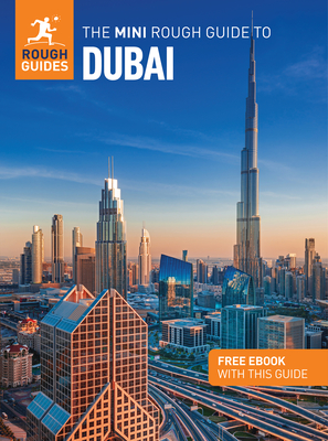 The Mini Rough Guide to Dubai: Travel Guide with eBook - Guides, Rough, and Thomas, Gavin