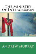 The Ministry of Intercession