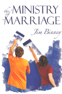 The Ministry of Marriage