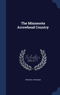 The Minnesota Arrowhead Country