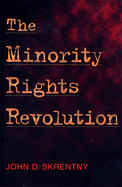 The Minority Rights Revolution