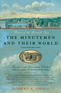 The Minutemen and Their World: (Revised and Expanded Edition)