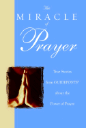 The Miracle of Prayer