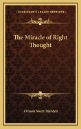 The Miracle of Right Thought