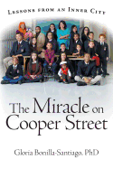 The Miracle on Cooper Street: Lessons from an Inner City