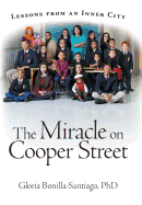 The Miracle on Cooper Street: Lessons from an Inner City