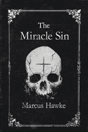 The Miracle Sin