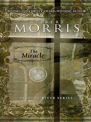 The Miracle - Morris, Gilbert