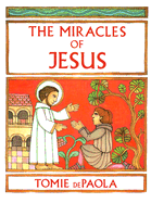 The Miracles of Jesus