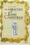 The Miracles of St. John of Capistran