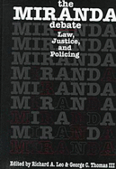 The Miranda Debate