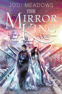 The Mirror King
