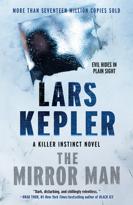 The Mirror Man - Kepler, Lars, and Ahndoril, Alexandra Coelho, and Ahndoril, Alexander