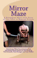 The Mirror Maze