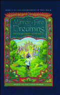 The Mirror of Fire and Dreaming