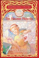 The Mischief Monster