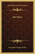 The Miser