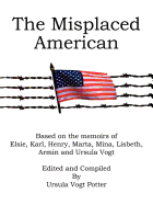 The Misplaced American
