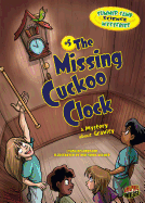 The Missing Cuckoo Clock: A Mystery about Gravity