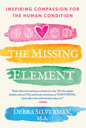 The Missing Element: Inspiring Compassion for the Human Condition