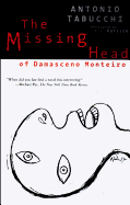 The Missing Head of Damasceno Monteiro
