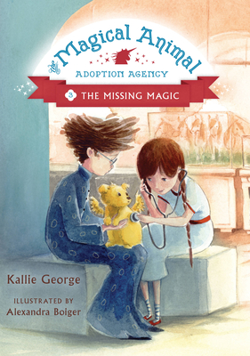 The Missing Magic - George, Kallie, and Boiger, Alexandra