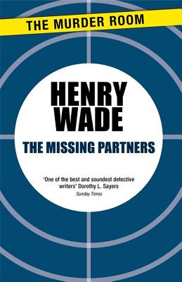 The Missing Partners - Wade, Henry
