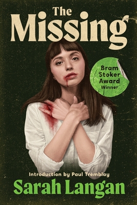 The Missing - Langan, Sarah, and Tremblay, Paul G