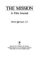 The Mission: A Film Journal