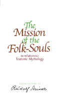 The Mission of the Folk-Souls