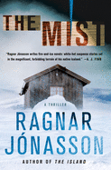 The Mist: A Thriller