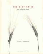 The Mist Grill: Rustic Cooking from Vermont