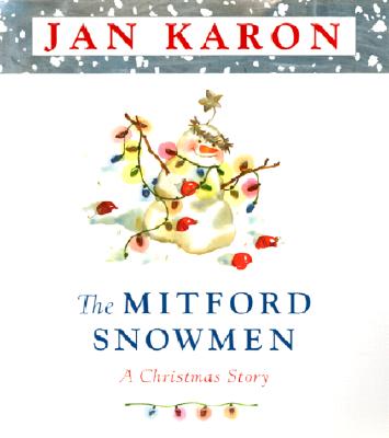 The Mitford Snowmen - Karon, Jan