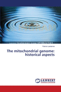 The mitochondrial genome: historical aspects