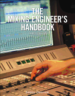 The Mixing Engineer's Handbook