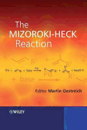 The Mizoroki-Heck Reaction